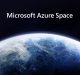 Microsoft Launches Azure Space – Partners With SpaceX, SES